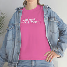 Load image into Gallery viewer, Plz Stfu Phone Tee