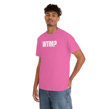 Load image into Gallery viewer, WTM? Tee