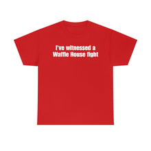 Load image into Gallery viewer, I've Witnessed a WaHo Fight Tee