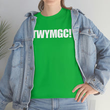 Load image into Gallery viewer, BTWYMGC Tee