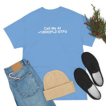 Load image into Gallery viewer, Plz Stfu Phone Tee