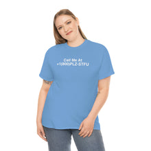 Load image into Gallery viewer, Plz Stfu Phone Tee