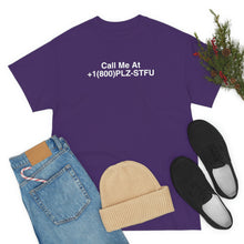 Load image into Gallery viewer, Plz Stfu Phone Tee