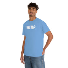 Load image into Gallery viewer, WTM? Tee