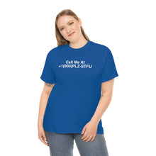 Load image into Gallery viewer, Plz Stfu Phone Tee