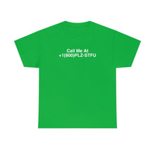 Load image into Gallery viewer, Plz Stfu Phone Tee