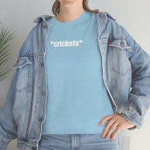 Load image into Gallery viewer, Crickets Tee
