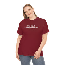 Load image into Gallery viewer, Plz Stfu Phone Tee