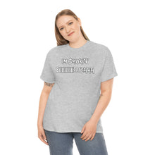 Load image into Gallery viewer, IM SMOKIN BIH Tee