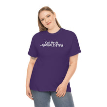 Load image into Gallery viewer, Plz Stfu Phone Tee