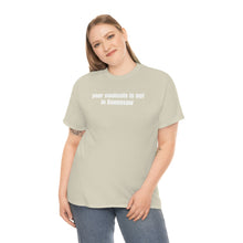 Load image into Gallery viewer, Your Soulmate Is Not In Kennesaw Tee
