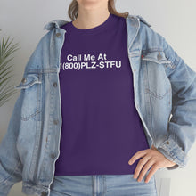 Load image into Gallery viewer, Plz Stfu Phone Tee