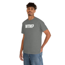 Load image into Gallery viewer, WTM? Tee