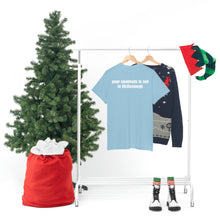 Load image into Gallery viewer, Your Soulmate Is Not In McDonough Tee