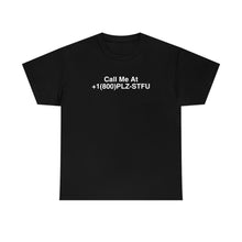 Load image into Gallery viewer, Plz Stfu Phone Tee