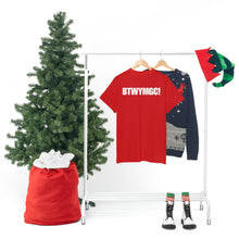 Load image into Gallery viewer, BTWYMGC Tee